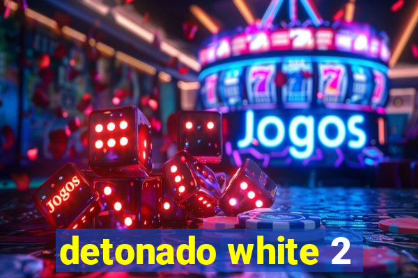 detonado white 2